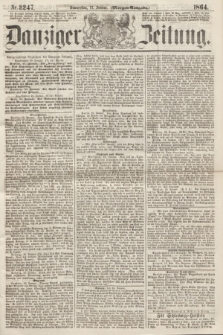 Danziger Zeitung. 1864, Nr. 2247 (21 Januar) - (Morgen-Ausgabe.)