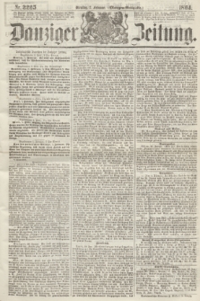 Danziger Zeitung. 1864, Nr. 2265 (2 Februar) - (Morgen-Ausgabe.)