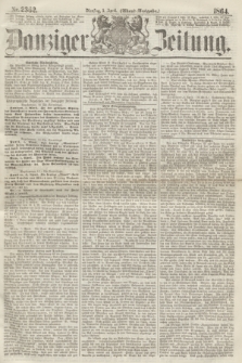 Danziger Zeitung. 1864, Nr. 2362 (5 April) - (Abend=Ausgabe.)