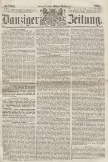 Danziger Zeitung. 1864, Nr. 2379 (15 April) - (Abend=Ausgabe.)