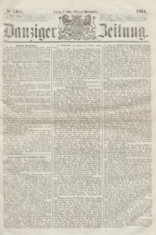 Danziger Zeitung. 1864, Nr. 2408 (6 Mai) - (Abend=Ausgabe.)