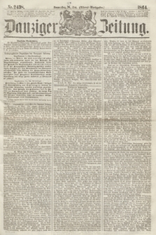 Danziger Zeitung. 1864, Nr. 2438 (27 Mai) - (Abend=Ausgabe.)