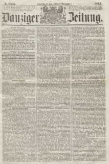 Danziger Zeitung. 1864, Nr. 2449 (2 Juni) - (Aben=Ausgabe.)