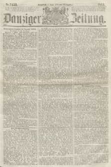 Danziger Zeitung. 1864, Nr. 2453 (4 Juni) - (Abend=Ausgabe.)