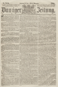Danziger Zeitung. 1864, Nr. 2486 (25 Juni) - (Abend=Ausgabe.)