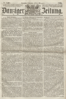 Danziger Zeitung. 1864, Nr. 2596 (3 September) - (Abend=Ausgabe.) + dod.