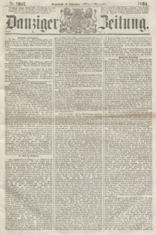 Danziger Zeitung. 1864, Nr. 2607 (10 September) - (Abend=Ausgabe.)