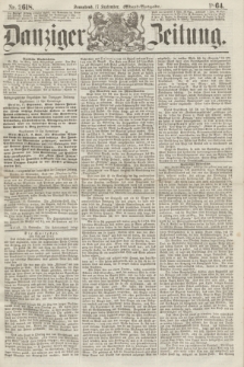 Danziger Zeitung. 1864, Nr. 2618 (17 September) - (Abend=Ausgabe.)
