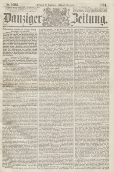 Danziger Zeitung. 1864, Nr. 2623 (21 September) - (Abend=Ausgabe.)