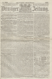 Danziger Zeitung. 1864, Nr. 2626 (23 September) - (Morgen=Ausgabe.)