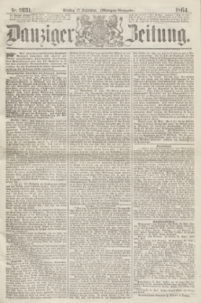 Danziger Zeitung. 1864, Nr. 2631 (27 September) - (Morgen=Ausgabe.)