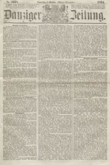 Danziger Zeitung. 1864, Nr. 2658 (13 October) - (Abend=Ausgabe.)