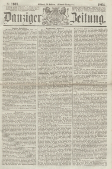 Danziger Zeitung. 1864, Nr. 2667 (19 October) - (Abend=Ausgabe.)