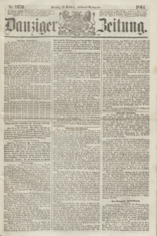 Danziger Zeitung. 1864, Nr. 2676 (25 October) - (Abend=Ausgabe.)