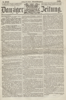 Danziger Zeitung. 1865, Nr. 2816 (20 Januar) - (Abend=Ausgabe.)