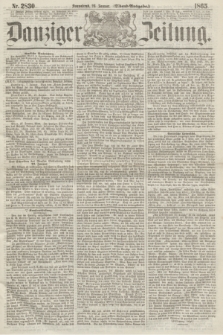 Danziger Zeitung. 1865, Nr. 2830 (28 Januar) - (Abend=Ausgabe.)