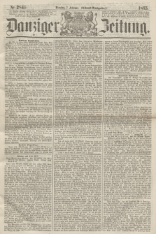 Danziger Zeitung. 1865, Nr. 2846 (7 Februar) - (Abend=Ausgabe.)