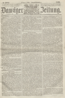 Danziger Zeitung. 1865, Nr. 2884 (1 März) - (Abend=Ausgabe.)