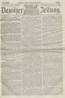 Danziger Zeitung. 1865, Nr. 2885 (2 März) - (Morgen=Ausgabe.)