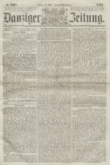 Danziger Zeitung. 1865, Nr. 2928 (27 März) - (Abend=Ausgabe.)