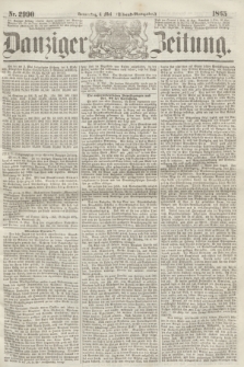 Danziger Zeitung. 1865, Nr. 2990 (4 Mai) - (Abend=Ausgabe.)