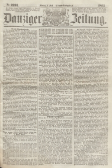 Danziger Zeitung. 1865, Nr. 2996 (8 Mai) - (Abend=Ausgabe.)