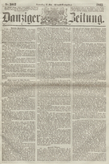 Danziger Zeitung. 1865, Nr. 3012 (18 Mai) - (Abend=Ausgabe.)