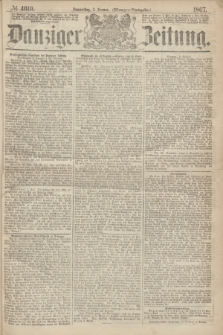 Danziger Zeitung. 1867, № 4010 (3 Januar) - (Morgen=Ausgabe.)