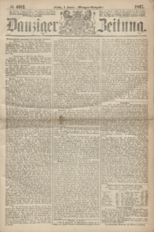 Danziger Zeitung. 1867, № 4012 (4 Januar) - (Morgen=Ausgabe.)