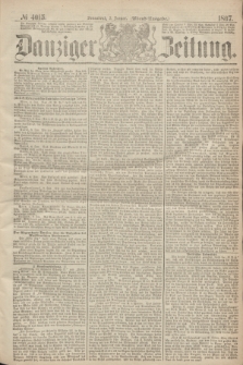 Danziger Zeitung. 1867, № 4015 (5 Januar) - (Abend=Ausgabe.) + dod.