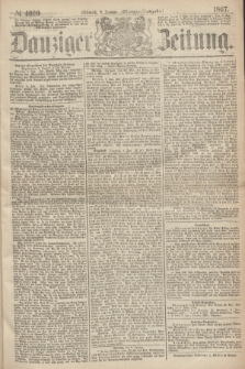 Danziger Zeitung. 1867, № 4020 (9 Januar) - (Morgen=Ausgabe.)