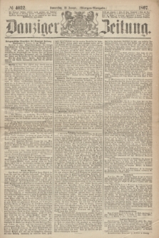 Danziger Zeitung. 1867, № 4022 (10 Januar) - (Morgen=Ausgabe.)