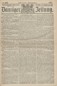 Danziger Zeitung. 1867, № 4031 (15 Januar) - (Abend=Ausgabe.)