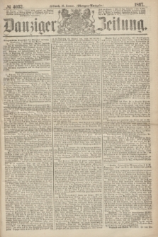 Danziger Zeitung. 1867, № 4032 (16 Januar) - (Morgen=Ausgabe.)