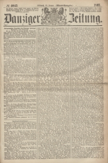 Danziger Zeitung. 1867, № 4045 (23 Januar) - (Abend=Ausgabe.)