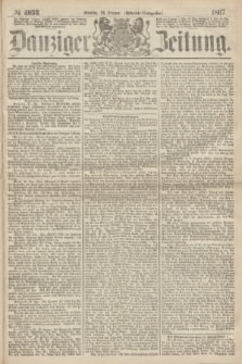 Danziger Zeitung. 1867, № 4053 (28 Januar) - (Abend=Ausgabe.)