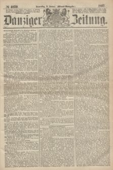 Danziger Zeitung. 1867, № 4059 (31 Januar) - (Abend=Ausgabe.)