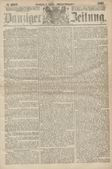 Danziger Zeitung. 1867, № 4063 (2 Februar) - (Abend=Ausgabe.)