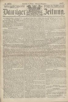 Danziger Zeitung. 1867, № 4074 (9 Februar) - (Morgen=Ausgabe.)