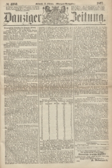 Danziger Zeitung. 1867, № 4080 (13 Februar) - (Morgen=Ausgabe.)