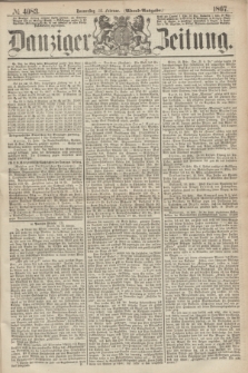 Danziger Zeitung. 1867, № 4083 (14 Februar) - (Abend=Ausgabe.)