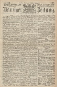 Danziger Zeitung. 1867, № 4086 (16 Februar) - (Morgen=Ausgabe.)