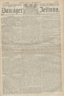 Danziger Zeitung. 1867, № 4095 (21 Februar) - (Abend=Ausgabe.)