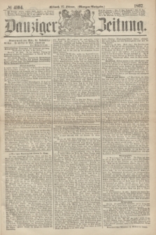 Danziger Zeitung. 1867, № 4104 (27 Februar) - (Morgen=Ausgabe.)