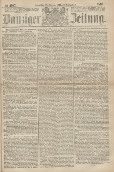 Danziger Zeitung. 1867, № 4107 (28 Februar) - (Abend=Ausgabe.)