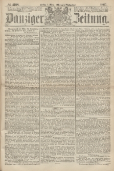 Danziger Zeitung. 1867, № 4108 (1 März) - (Morgen=Ausgabe.)