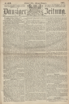 Danziger Zeitung. 1867, № 4116 (6 März) - (Morgen=Ausgabe.)