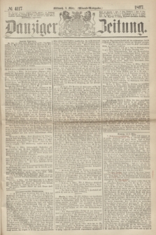 Danziger Zeitung. 1867, № 4117 (6 März) - (Abend=Ausgabe.) + dod.