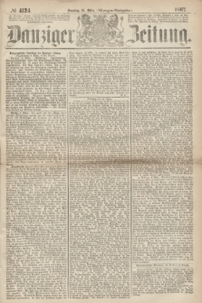 Danziger Zeitung. 1867, № 4124 (10 März) - (Morgen=Ausgabe.)