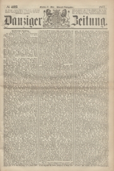 Danziger Zeitung. 1867, № 4125 (11 März) - (Abend=Ausgabe.) + dod.